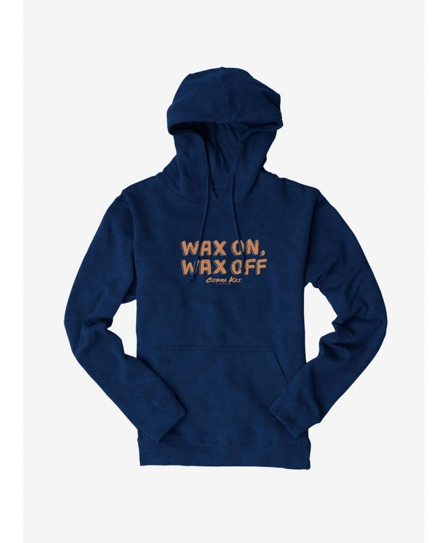 Bestselling Cobra Kai Wax On, Wax Off Bold Hoodie $12.93 Hoodies