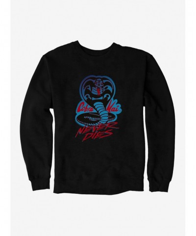 Bestselling Cobra Kai Never Dies Sweatshirt $12.69 Sweatshirts