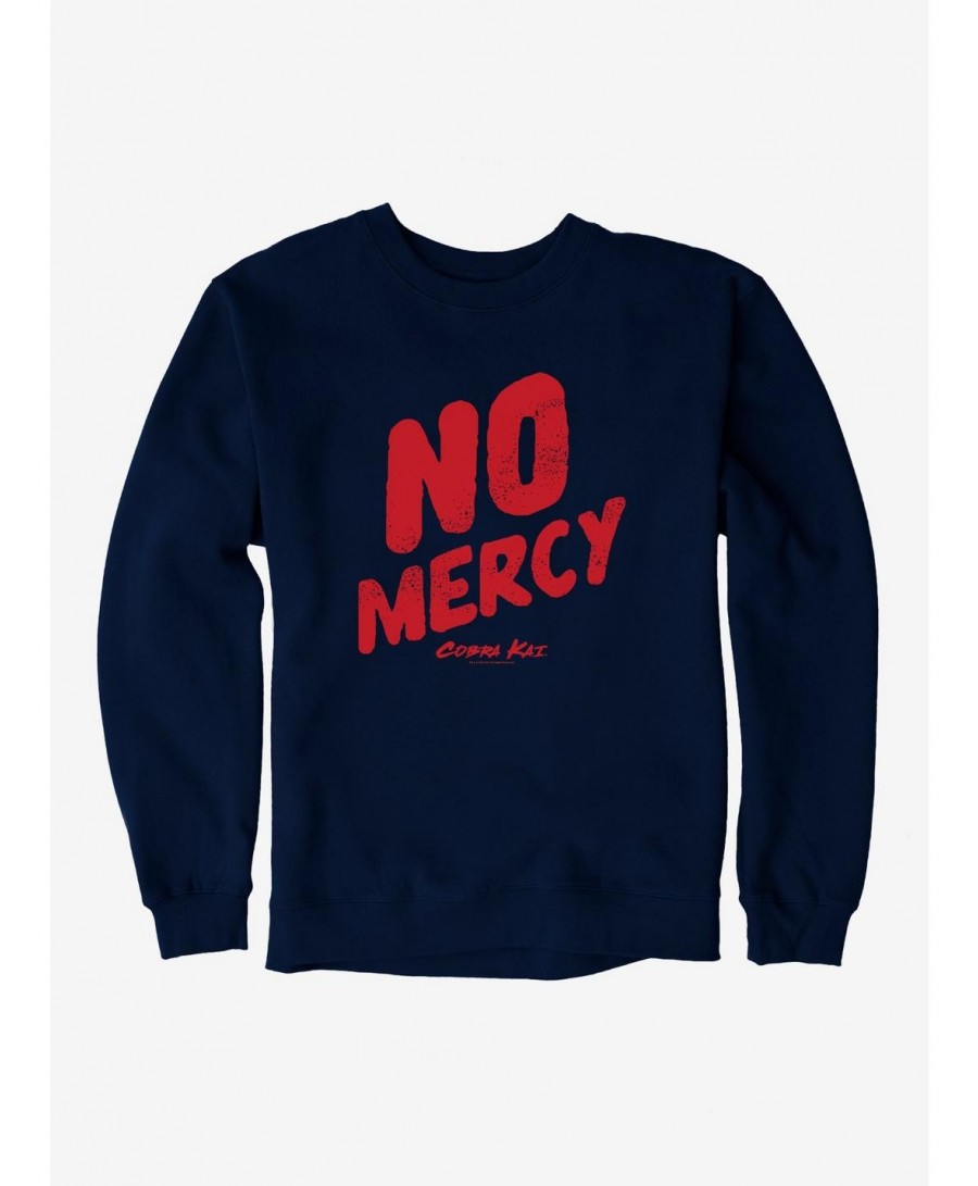 Discount Sale Cobra Kai No Mercy Sweatshirt $12.99 Sweatshirts